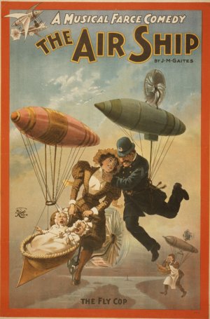 Affiche d'une pi&egrave;ce de th&eacute;&acirc;tre de J.&nbsp;M. Gaites mont&eacute;e sur les airships cette ann&eacute;e-l&agrave;