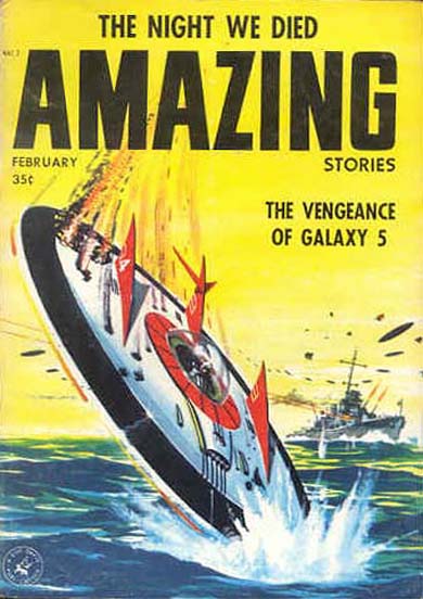 Couverture de Amazing Stories ce mois-ci, titrant sur "La vengeance de la Galaxie" et montrant une soucoupe descendue par un navire de guerre