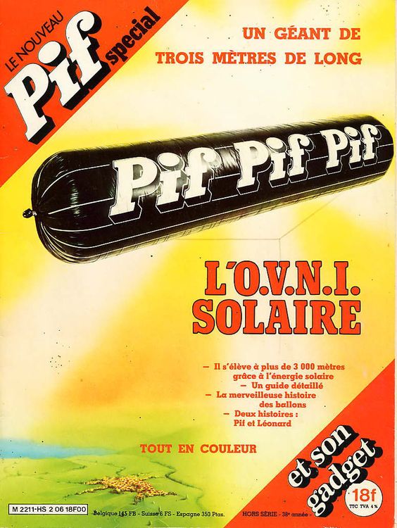 Le n° de Pif Gadget ce mois-ci, rééditant un succès de juillet dernier : un grand ballon se gonflant au soleil, qui génèrera certains témoignages