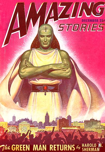"Le retour de l'homme vert" de Amazing Stories en décembre 1947 s16Ziff-Davis publications < Collection Les Treece-Sainclair < UFOPOP